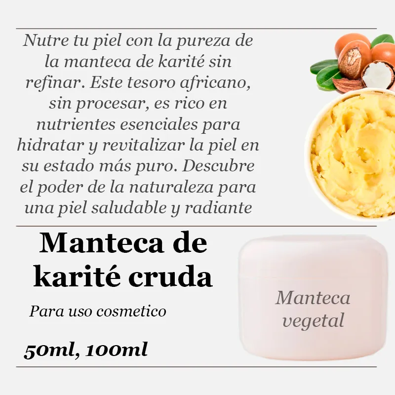 Manteca de karité cruda